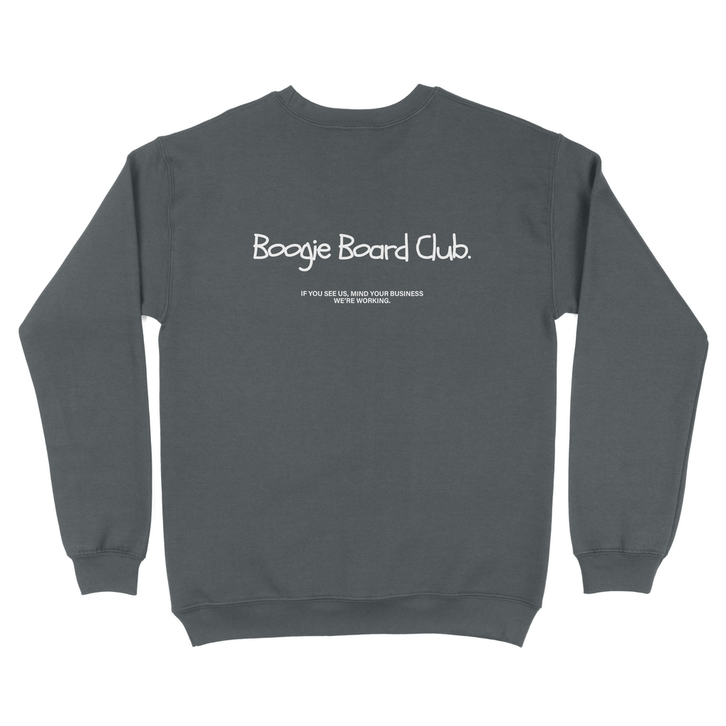 We're Working Crewneck